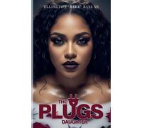The Plug's Daughter