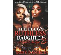 The Plug's Ruthless Daughter 3: A Fight To The End