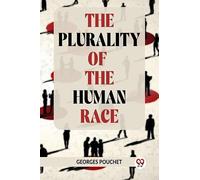 The Plurality Of The Human Race