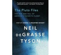 The Pluto Files: The Rise and Fall of America's Favorite Planet