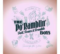 The Po' Ramblin' Boys Toil, Tears & Trouble (CD)