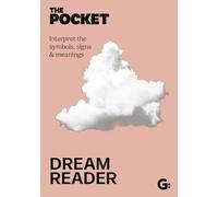 The Pocket Dream Reader : Interpret the symbols, signs & meanings