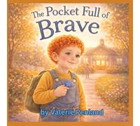 The Pocket Full of Brave