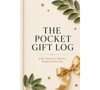 The Pocket Gift Giving Journal & Budget Tracker: Compact 6x9 Holiday Shopping Notebook with Recipient Wishlists, Online Order Delivery Logs, and Master Expense Summary Tables