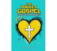 The Pocket Gospel: Love that Saves