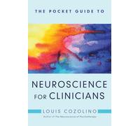 The Pocket Guide to Neuroscience for Clinicians: 0