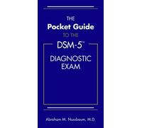 The Pocket Guide to the DSM-5 Diagnostic Exam