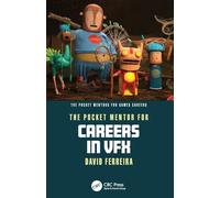 The Pocket Mentor for Careers in VFX