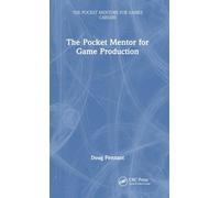 The Pocket Mentor for Game Production