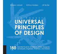 The Pocket Universal Principles of Design: 150 Essential Tools for Architects, Artists, Designers, Developers, Engineers, Inventors, and Makers