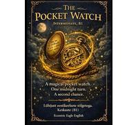 The Pocket Watch: An Intermediate (B1) Short Story with Estonian Translations