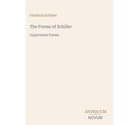 The Poems of Schiller: Suppressed Poems