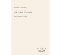 The Poems of Schiller: Suppressed Poems