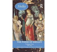 The Poems of Shelley: Volume Four: 1820-1821