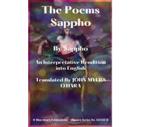 The Poems Sappho: An Interpretative Rendition into English