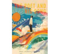 The Poet and His Song: Selected Poems · Paul Laurence Dunbar