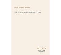 The Poet at the Breakfast-Table