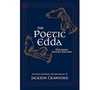 The Poetic Edda: Expanded Second Edition: Stories of the Norse Gods and Heroes