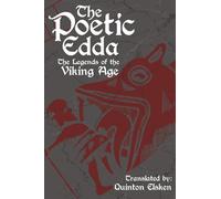 The Poetic Edda: The Legends of the Viking Age