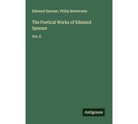 The Poetical Works of Edmund Spenser: Vol. II