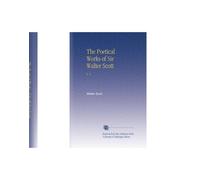The Poetical Works of Sir Walter Scott: V. 5