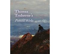 The Poetical Works of Thomas Traherne