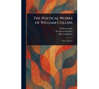 The Poetical Works of William Collins