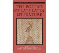 The Poetics of Late Latin Literature (Copertina rigida)
