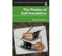 The Poetics of Self-translation