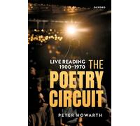 The Poetry Circuit: Live Reading 1900-1970
