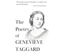 The Poetry of Genevieve Taggard: An Omnibus of Her Early Works | For Eager Lovers, Hawaiian Hilltop, Words for the Chisel, and Travelling Standing Still