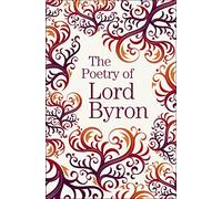 The Poetry of Lord Byron