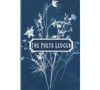 The Poets Ledger: A Cool Blue Journal for Men Who Think Deeply