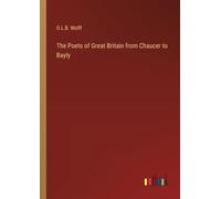 The Poets of Great Britain from Chaucer to Bayly – Editore outlook Verlagsgesellschaft mbH