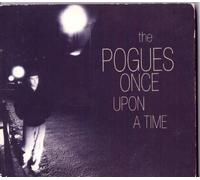 The Pogues - Once Upon A Time-Digipack-4 Titres-