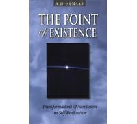 The Point of Existence: Transformations of Narcissism in Self-Realization (Diamond Mind Series) by A. H. Almaas (2000-09-05)