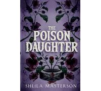 The Poison Daughter