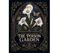 The Poison Garden: A Gothic Stained-Glass Coloring Book for Adults