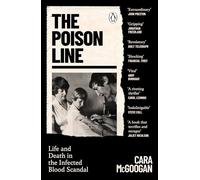 The Poison Line: Life and Death in the Infected Blood Scandal