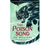 The Poison Song: The Winnowing Flame Trilogy 3