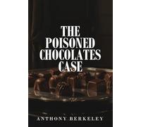 The Poisoned Chocolates Case