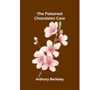 The poisoned chocolates case