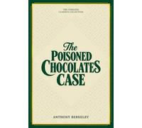 The Poisoned Chocolates Case: (Annotated)