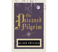 The Poisoned Pilgrim (US Edition)