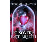 The Poisoner's Last Breath: A dark fantasy romance