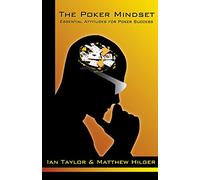 Matthew Hilger Ian Taylor The Poker Mindset (Tascabile)