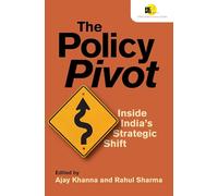 The Policy Pivot: Inside India’s Strategic Shift