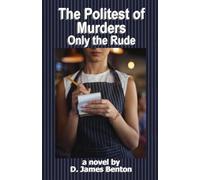 The Politest of Murders: Only the Rude