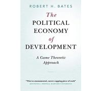 The Political Economy of Development: A Game Theoretic Approach