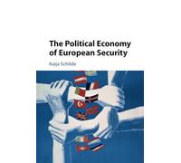 The Political Economy of European Security